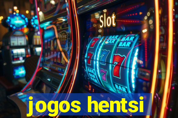 jogos hentsi